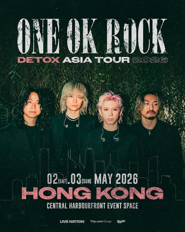 ONE OK ROCK| 演唱會2026香港 DETOX Asia Tour 2026 | 中環海濱活動空間